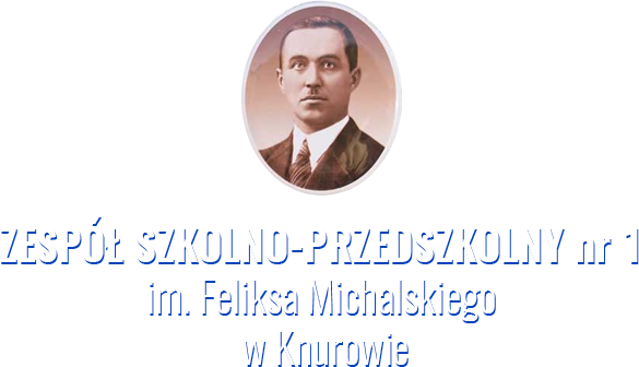 Zespół Szkolno-Przedszkolny im. Feliksa Michalskiego w Knurowie